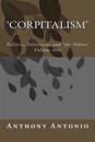 'Corpitalism': Politics, Politicians and 'the Others'