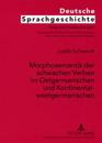 Morphosemantik Der Schwachen Verben Im Ostgermanischen Und Kontinentalwestgermanischen