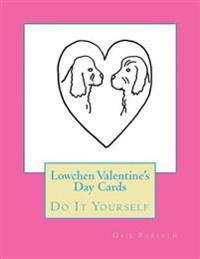 Lowchen Valentine's Day Cards: Do It Yourself