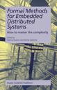 Formal Methods for Embedded Distributed Systems