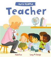 Busy people: teacher