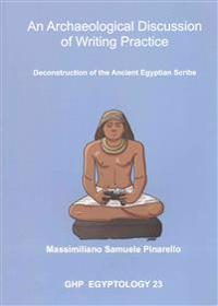 An Archaeological Discussion of Writing Practice