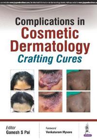 Complications in Cosmetic Dermatology