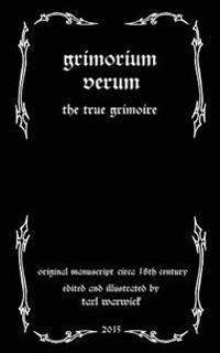 Grimorium Verum: The True Grimoire