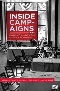 Inside campaigns - elections through the eyes of political professionals