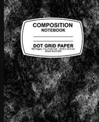 Dot Grid Notebook: Black Marble, Dot Grid Notebook, 7.5 X 9.25, 160 Pages for for School / Teacher / Artist / Student Composition Book