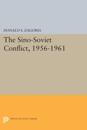 Sino-Soviet Conflict, 1956-1961