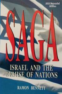 Saga: Israel and the Demise of the Nations