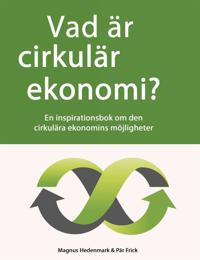 Vad är cirkulär ekonomi?