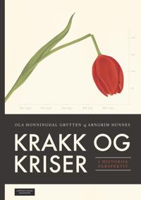 Krakk og kriser i historisk perspektiv - Ola Honningdal Grytten, Arngrim Hunnes | Inprintwriters.org