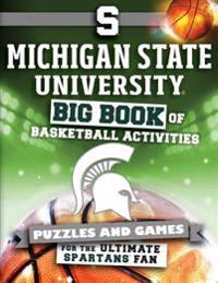 Michigan State University: Big Book of Basketball Activities