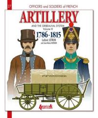 Artillery and the Gribeauval System
