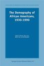 The Demography of African Americans 1930–1990