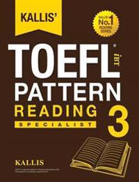 Kallis' TOEFL Ibt Pattern Reading 3