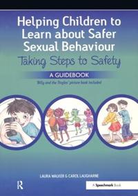 A Helping Children to Learn About Safer Sexual Behaviour