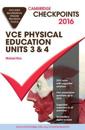 Cambridge Checkpoints VCE Physical Education Units 3 and 4 2016 and Quiz Me More