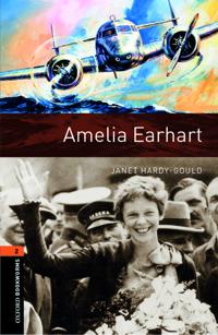 Oxford Bookworms Library: Level 2:: Amelia Earhart Audio Pack