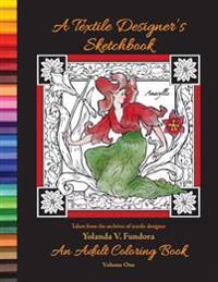 A Textile Designer's Sketchbook: An Adult Coloring Book