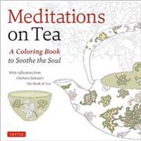Meditations on Tea