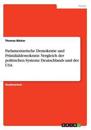 Parlamentarische Demokratie und Präsidialdemokratie. Vergleich der politischen Systeme Deutschlands und der USA
