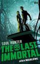 The Last Immortal: Soul Hunter