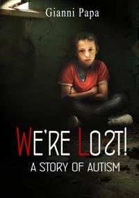 We're Lost! - A Story of Autism