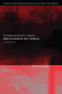 International Trade Regulation in China