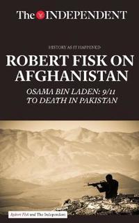 Robert Fisk on Afghanistan