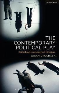 The Contemporary Political Play
