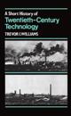 A Short History of Twentieth-Century Technology. c 1900-c. 1950