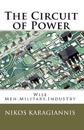 The Circuit of Power: Wise Men, Military, Industry