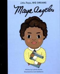 Little People, Big Dreams: Maya Angelou