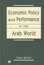 Economic Policy and Performance in the Arab World