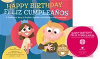 Happy Birthday / Feliz Cumpleanos: A Traditional Song in English, Spanish and American Sign Language