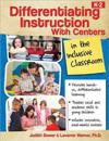 Differentiating Instruction with Centers in the Inclusive Classroom: Grades K-2