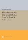 The Vietnam War and International Law, Volume 3