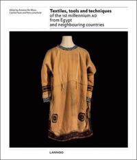 Textiles, Tools and Techniques Of the 1st Millennium AD from Egypt and neighbouring countries