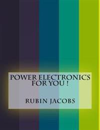 Power Electronics for You !