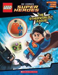 The Otherworldly League (Lego DC Comics Super Heroes: Activity Book with Minifigure) [With Minifigure]