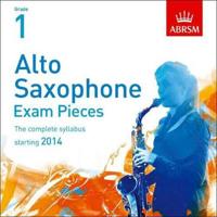 Alto Saxophone Exam Pieces 2014 CD, Abrsm Grade 1