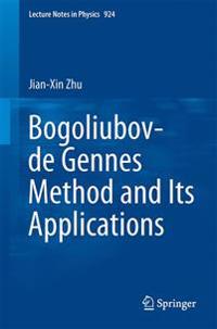 Bogoliubov-de Gennes Method and Its Applications