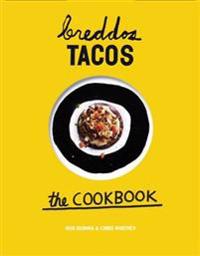 Breddos Tacos: Epic Edible Plates