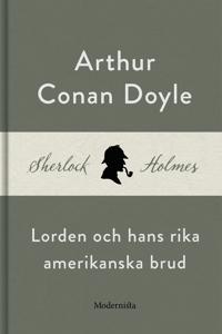 Lorden och hans rika amerikanska brud (En Sherlock Holmes-novell)