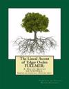 The Lineal Ascent of Edgar Osden Fullmer: : A Travis Wayne Goodsell Genealogical Ancestry