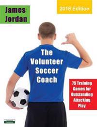 The Volunteer Soccer Coach