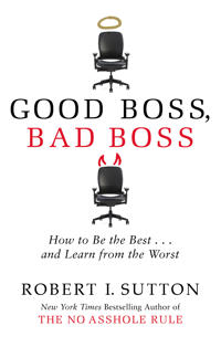 Good boss, bad boss - how to be the best... and learn from the worst