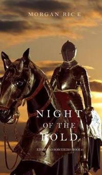 Night of the Bold (Kings and Sorcerers--Book 6)