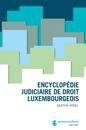 Encyclopédie judiciaire de droit luxembougeois