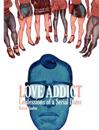 Love Addict: Confessions of a Serial Dater