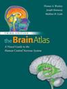 The Brain Atlas: A Visual Guide to the Human Central Nervous System, 3rd Ed